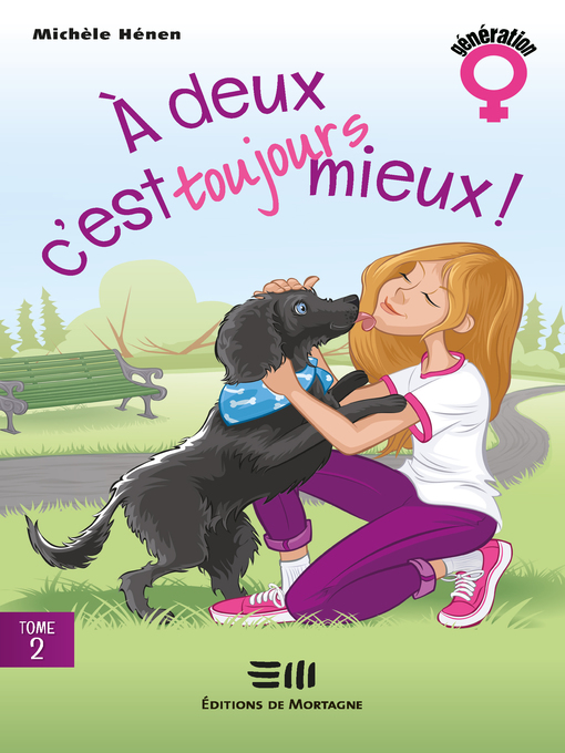 Title details for À deux, c'est toujours mieux ! by Michèle Hénen - Available